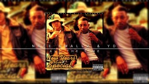 2. Nafe Smallz & YD – All The Time