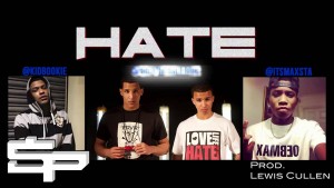 Kid Bookie – Hate Ft. Brotherhood & Maxsta (Prod. Lewis Cullen) [Audio] | SP Studios