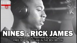 Nines – Rick James : One Foot In Mixtape [Free Download]