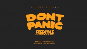 Stickz | Dont Panic [Freestyle] @StizzyStickz | @HBVTV