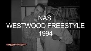 Westwood – Nas freestyle 1994