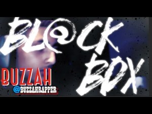 BUZZAH | BL@CKBOX S7 Ep. 09/65 @BuzzahRapper @WE_R_BLACKBOX