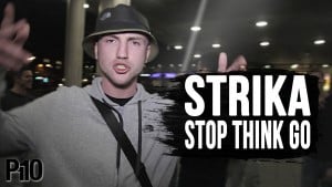 P110 – Strika – Stop Think Go [Net Video]