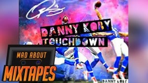 Danny Koby – Touchdown | MadAboutMixtapes