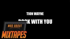 Tion Wayne – Rock With You #MadExclusive | MadAboutMixtapes