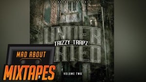 Trapz ft. Trapstar Toxic – Hear Me Now | MadAboutMixtapes