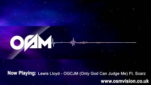 Lewis Lloyd – OGCJM (Only God Can Judge Me) Ft. Scarz | Video by @1OSMVision