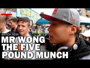 Mr Wong – The Five Pound Munch [Episode 45] @WongWilliams