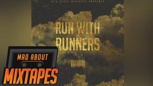 Papi ft. 67 (LD) – Run With The Runners (Prod. Carns Hill) | MadAboutMixtapes