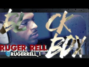RUGER RELL | BL@CKBOX S7 Ep. 43/65 @RugerRell_1 @WE_R_BLACKBOX