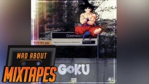 DC – Goku | MadAboutMixtapes