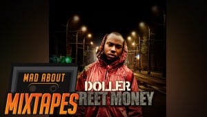 Doller – Street Money | MadAboutMixtapes
