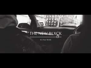The New Blxck – Its Your World [Music Video] | GRM Daily