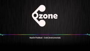 Ozone Media: NazOnTheBeat – Cold (Instrumental) [OFFICIAL AUDIO]