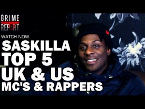 Saskilla – Top 5 UK MC’s & Top 5 US Rappers [@Saskilla]