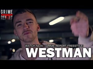 Westman – Grime Watch UK Freestyle [@WestManUK]