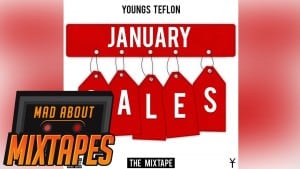 Youngs Teflon – Run The Block RMX [January Sales] | MadAboutMixtapes
