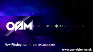 METH – BIG RACKS REMIX [AUDIO] | Video by @1OSMVision [ @MethMuzik ]
