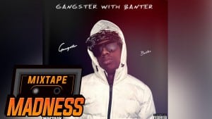 MoStack – Gangster With Banter (Full Mixtape) | Mixtape Madness