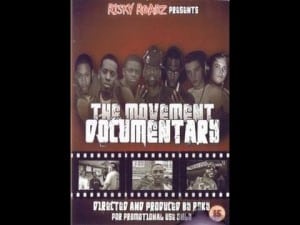 RISKY ROADZ PRESENTS – THE MOVEMENT DOCUMENTARY FULL DVD FIRST RELEASED 2006
