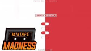 Shaqavelly ft. Yung Fume – Habbits #MadExclusive | Mixtape Madness