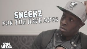 SynMedia – Sneekz – For The Have Nots [Net Video]
