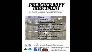 Preacher Boyy – Indictment EP – @preacherboyy1 @itspressplayent