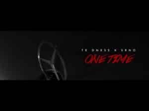 TE dness x SRNO – One Time [Music Video] | GRM Daily
