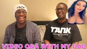 VIDEO Q&A WITH MY DAD