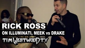 Rick Ross admits to bein in Illuminati! Meek Mill v Drake – Westwood