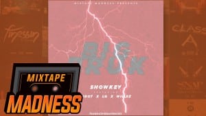 Showkey – Big Bruk ft YM, Mdot, IQ, Willsz #814 | @MixtapeMadness