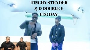 TINCHY STRYDER X D DOUBLE E LEG DAY (SICK SICK!)