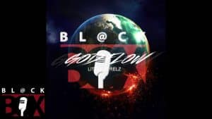 Little Strelz | God Flow [Audio] BL@CKBOX