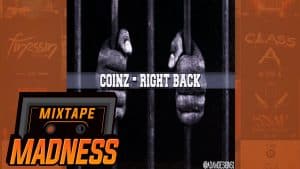 Coinz – Right Back | @MixtapeMadness