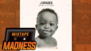 J Spades – Baby Father #BlastFromThePast | @MixtapeMadness