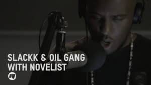 Slackk + Oil Gang with Novelist