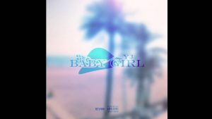 YJ – Baby Girl | @PacmanTV @Yj_Active