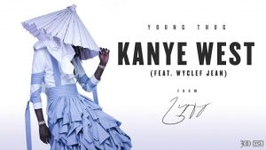 Young Thug – Kanye West (feat. Wyclef Jean) [Official Audio]