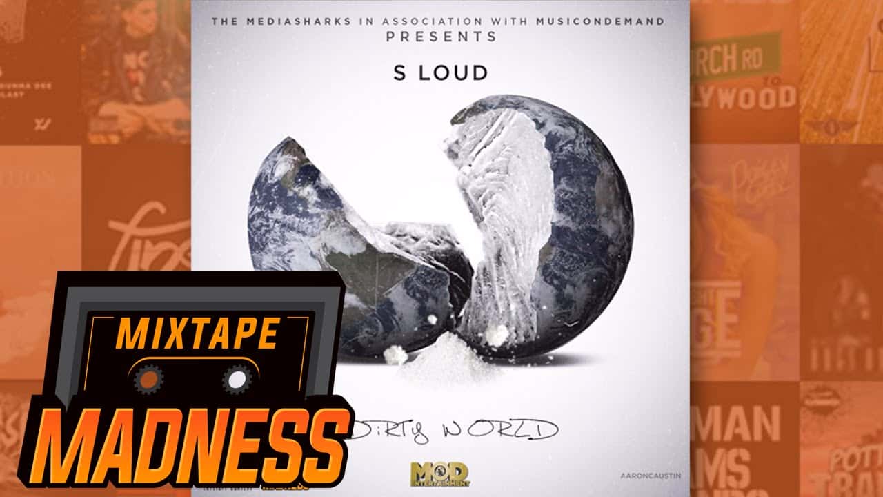 S Loud – Bizzerk [Dirty World] | @MixtapeMadness