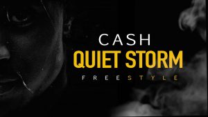 Cashtastic – Quiet Storm Freestyle | @CashtasticMusic @MixtapeMadness