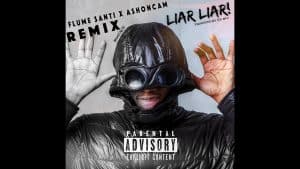 Mostack Liar Liar (Remix)  @FlumeSanti X @AshOnCam (AUDIO)
