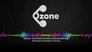 Ozone Media: Dramah – Calm Before the Storm (Chucky Warmup) [OZONE AUDIO]