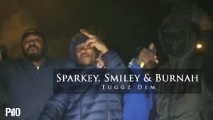 P110 – Sparkey, Smiley & Burnah – Tuggz Dem [Net Video]