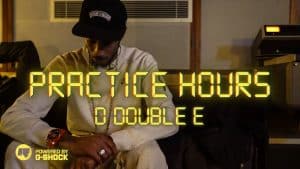 Practice Hours: D Double E