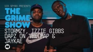 Grime Show: Stormzy, Izzie Gibbs, Dapz On The Map & Jaykae