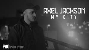 P110 – Axel Jackson – My City [Net Video]