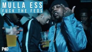 P110 – Mulla Ess – **** The Feds [Music Video]