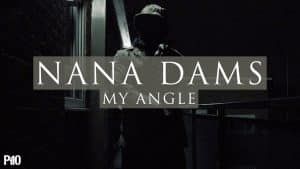 P110 – Nana Dams – My Angle [Music Video]
