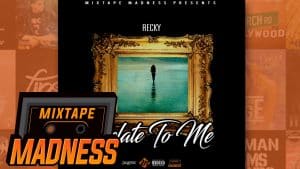 Recky – Relate To Me | @MixtapeMadness
