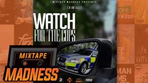 Crimtalli – Watch For The Cops #3BSeason | @MixtapeMadness